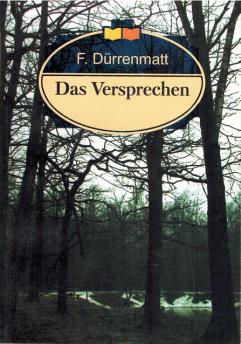 D&#252rrenmatt, Friedrich: Das Versprechen