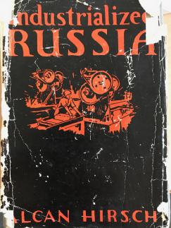 Hirsch, Alcan: Industrialized Russia