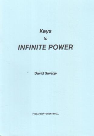 Savage, David: Keys to Infinite Power