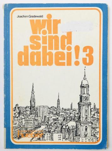 , .: Wir sind dabei! 3 Ein Lehrbuch fur Deutsch ( ! 3.   )