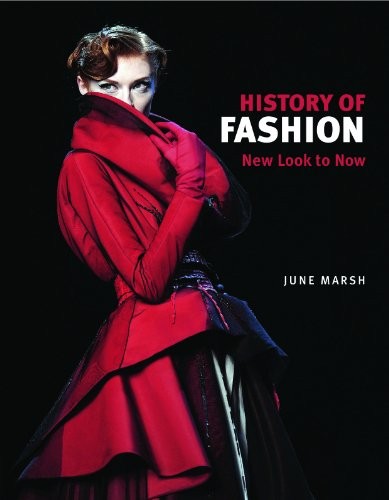 Marsh, June: History Of Fashion: New Look To Now