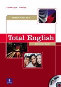 Wilson, Judith; Clare, Antonia: Total English. Intermediate. Student's Book