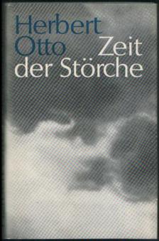 Otto, Herbert: Zeit der Storche. Erzahlung