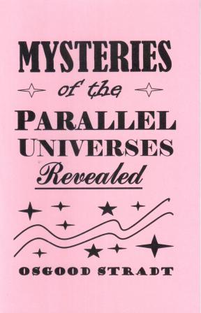 Stradt, Osgood: Mysteries of the Parallel Universes Revealed