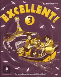 Bradshaw, Coralyn; Hadfield, Jill: Excellent!: Activity Book Level 3