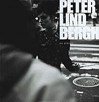 Lindbergh, Peter; , : Peter Lindbergh: On Street