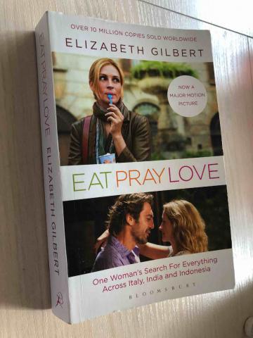 Gilbert, Elizabeth: Eat, Pray, Love
