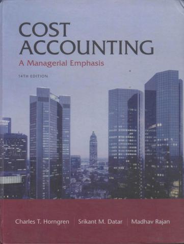 [ ]: Cost accounting. A managerial emphasis