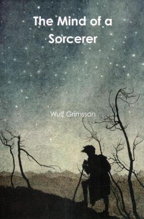 Grimsson, Wulf: The Mind of a Sorcerer