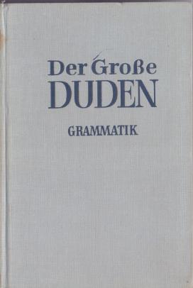 Grebe, Paul  .: Duden. Grammatik der deutschen Gegenwartssprache