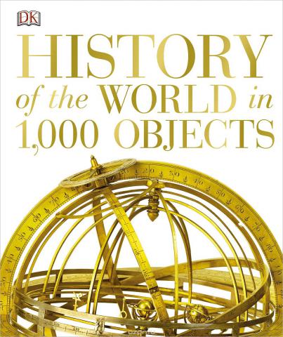 . Frances, Peter; Mohun, Janet: History of the World in 1000 Objects