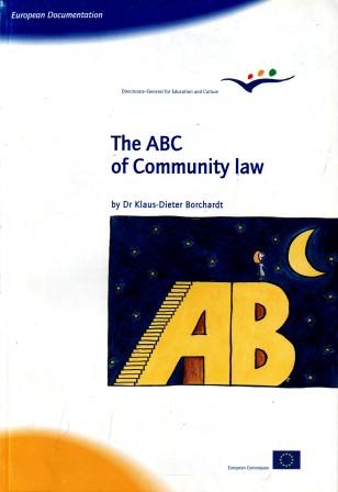 Borchardt, Klaus-Dieter: The ABC of Community law