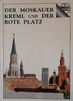 , ..; , ..  .: Der Moskauer Kreml und der Rote Platz.    