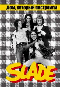 , .; , .: ,   Slade