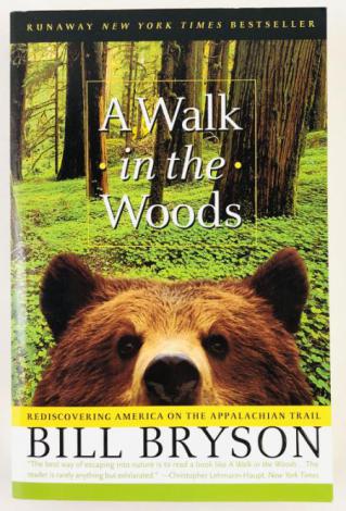 , .: A Walk in the Woods: Rediscovering America on the Appalachian Trail (  :      )