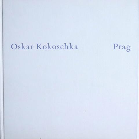 , : Oskar Kokoschka. Prag