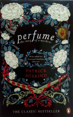 Suskind, Patrick: Perfume. The story of a murderer