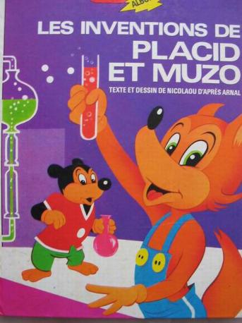 Arnal, C.: Pif Album Les Inventions De Placid Et Muzo. :  . 