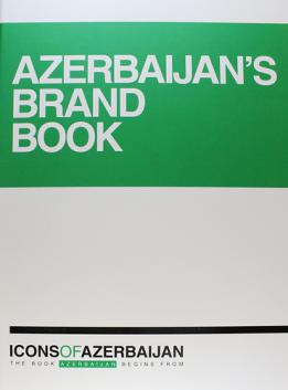 , ..: Icon of Azerbaijan - Azerbaijan's brand book ( )