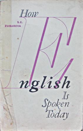 ,  : English: Is Spoken Today   - 