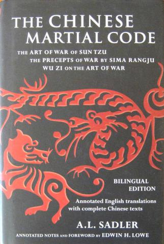 Sadler, Arthur L.; Lowe, Edwin H.: The Chinese Martial Code