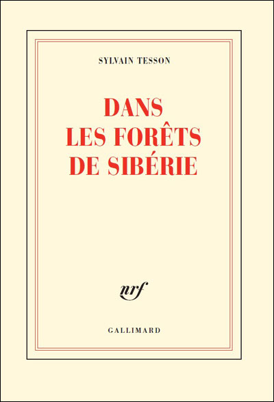 Tesson, Sylvain: Dans les forets de Siberie