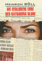 Boell, Heinrich: Die verlorene Ehre der Katharina Blum