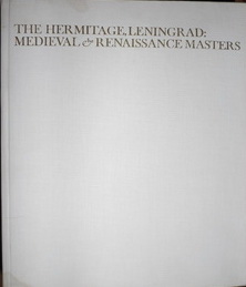 Fomicheva, T.D.; Gerts, V.K.  .: The Hermitage. Leningrad: Medieval Renaissance Masters