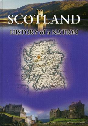 , .: Scotland. History of a Nation / .  