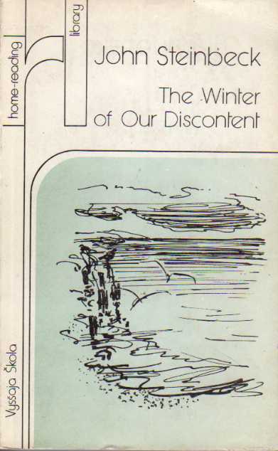 Steinbeck, John: The Winter of Our Discontent