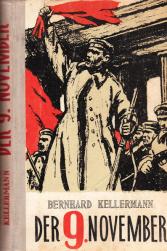 Kellermann, Bernhard: Der 9. November