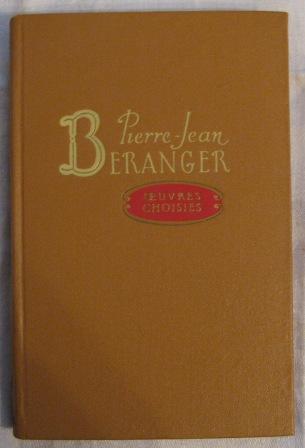 Beranger, Pierre-Jean: Oeuvres choisies