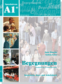 Buscha, Anne; Szita, Szilvia: Begegnungen A1. Deutsch als Fremdsprache. Integriertes Kurs- und Arbeitsbuch (+ 2 CDs) + Loesungsschlussel