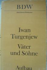 Turgenjew, Ivan: Vater und Sohne