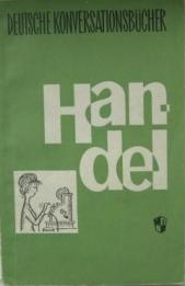 , ..; , ..; , ..: Handel / 