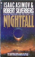 Asimov, Isaac; Silverberg, Robert: Nightfall