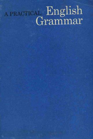 [ ]: A Practical English Grammar.    :   [ ]