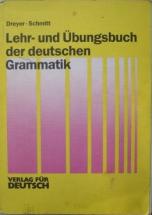 Dreyer, Hilke; Schmitt, Richard: Lehr- und Ubungsbuch der deutschen Grammatik