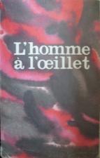 . , ..: L'homme a l'oeillet.   .    