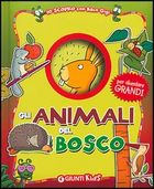 Bartalozzi, Giulia: Gli Animali del Bosco