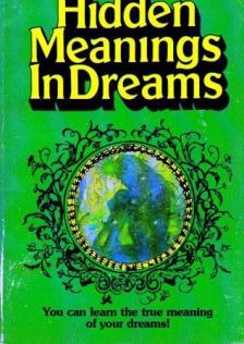 Holzer, Hans: Hidden Meanings InDreams