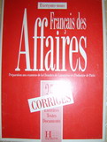 Corado, Lydie: Francais des Affaires. Corriges