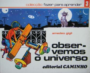 Gigli, Amedeo: Observemos o Universo