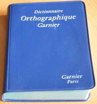 [ ]: Dictionnaire Orthographique Garnier