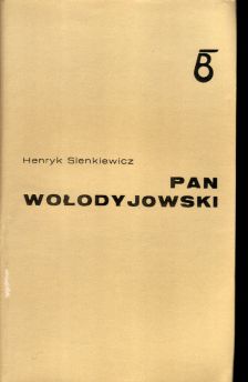 Sienkiewicz, .: Pan Wolodyjowski