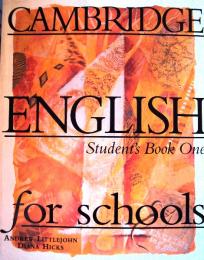 , ; , : Cambridge English for schools/Student's book one