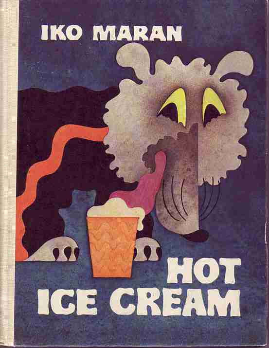 Maran, Iko: Hot ice cream