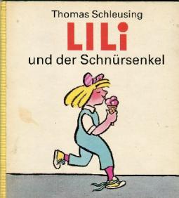 Schlrusing, T.: Lili und der Schnursenkel