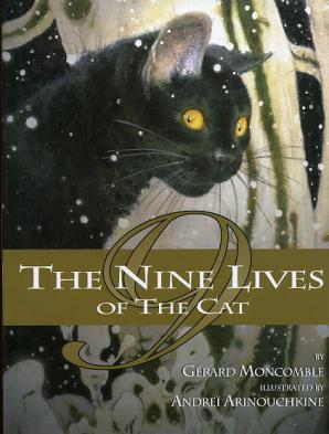 Moncomble, Gerard: The Nine Lives of the Cat.    