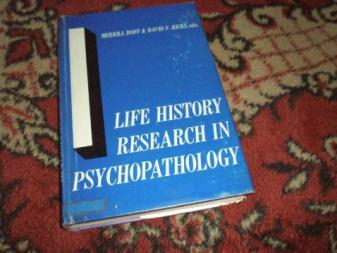 . Merril, Roff: Life history research in psychopathology